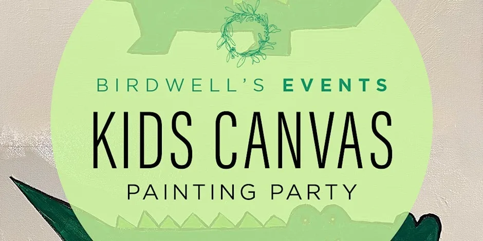 ¡Fiesta de Arte en Lienzo para Niños en Birdwell’s!