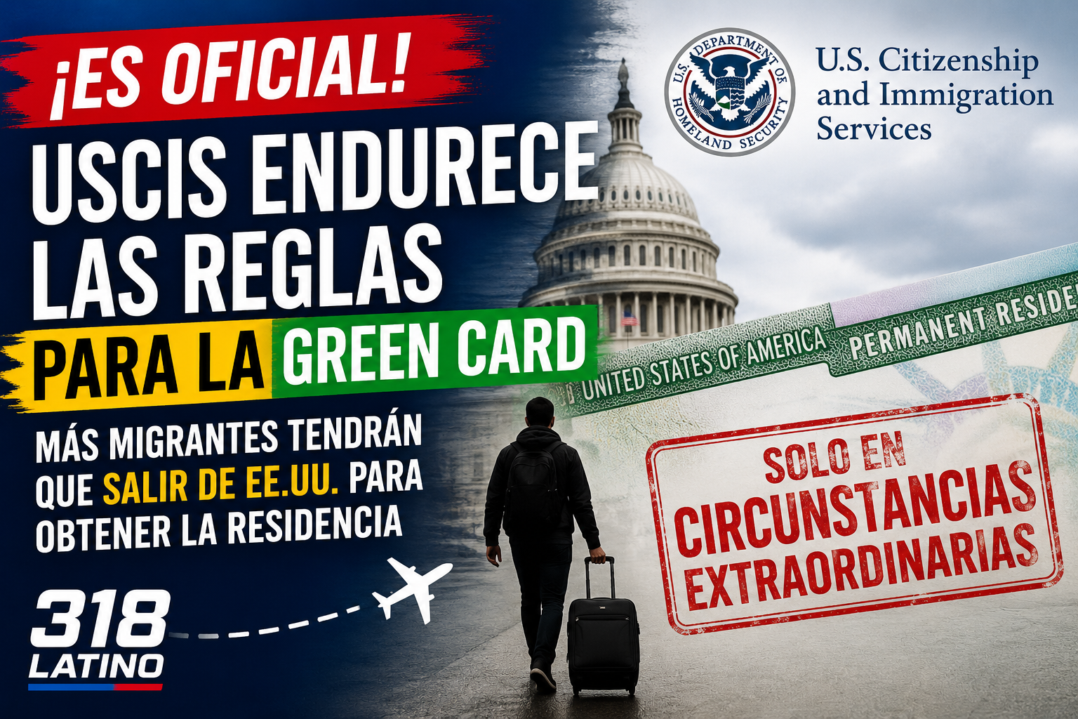 USCIS Endurece Reglas Para Obtener la Green Card Dentro de Estados Unidos